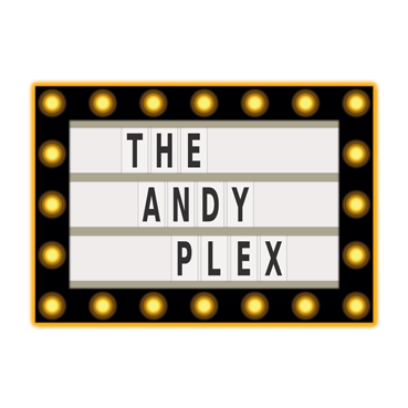 The Andy Plex The Andy Plex